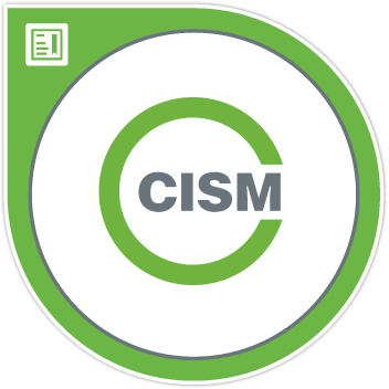 CISM - Certified Information Security Manager